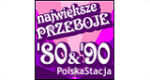 PolskaStacja Najwieksze Przeboje 80 90