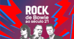 Vagalume.FM – Rock – De Bowie ao século 21