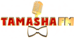 TAMASHA FM