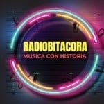 RADIOBITACORA “Música Con Historia”