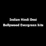 Hindi Desi Bollywood Evergreen Hits – Channel 01