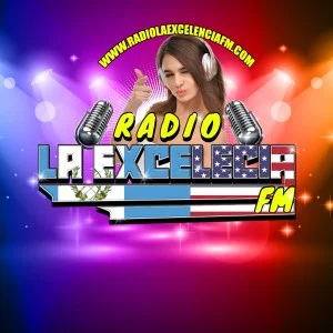 Radio La Excelencia FM